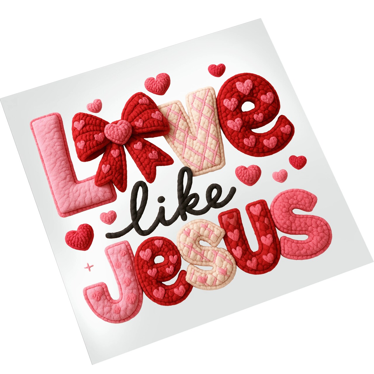 Valentine DTF Transfer - Love Like Jesus Yarn Style Ready To Press